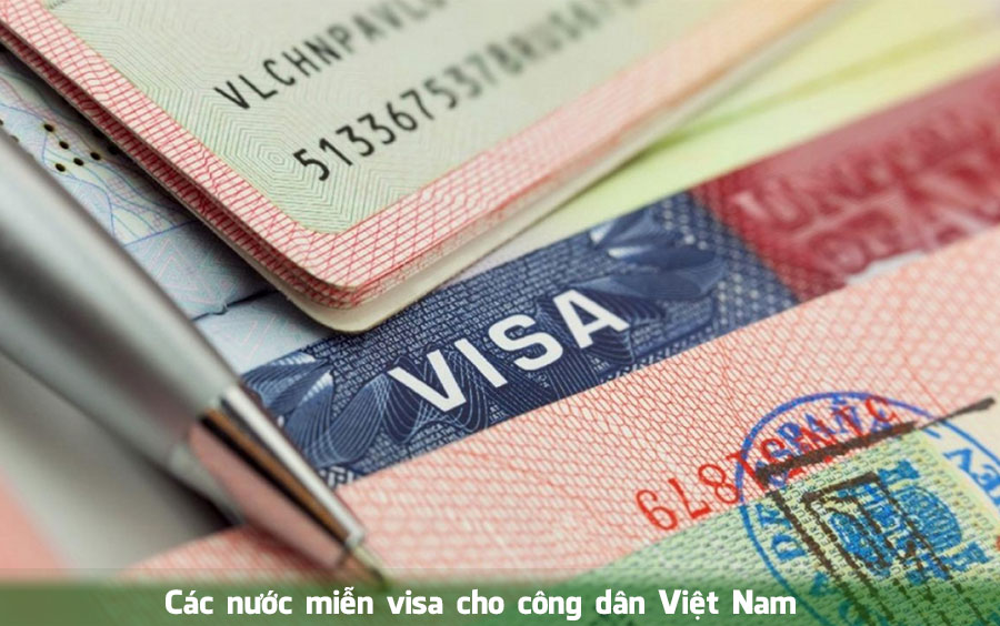Các nước miễn visa cho công dân Việt Nam