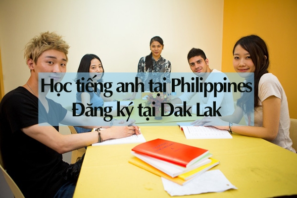 Dịch vụ học tiếng anh tại Philippine Dak Lak